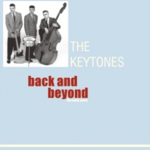 Keytones 'Back And Beyond - The Early Years Vol. 1'  CD